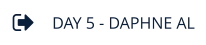 DAY 5 - DAPHNE AL